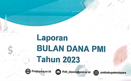 Laporan Bulan Dana dan Donasi PMI Tahun 2023