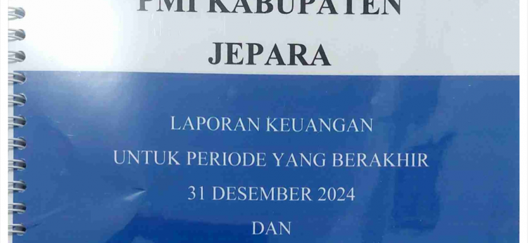 Laporan Keuangan PMI Tahun 2024